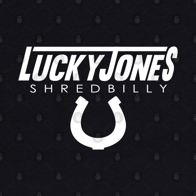 Lucky Jones Shredbilly by ShredBeard
